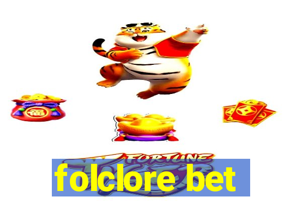 folclore bet